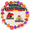 Custom Grandma's Love Bugs Metal Sign