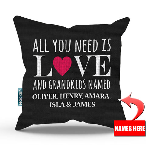 All You Need is Love and Grandkids Personalized Throw Pillow Cover - 18" X 18”