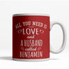 All You Need is Love Personalized Mug