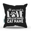 All You Need is Love and a Cat - Personalized Throw Pillow Cover - 18