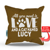 All You Need is Love and a Cat - Personalized Throw Pillow Cover - 18