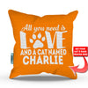 All You Need is Love and a Cat - Personalized Throw Pillow Cover - 18