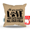 All You Need is Love and a Cat - Personalized Throw Pillow Cover - 18