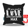 All You Need is Love and a Cat - Personalized Throw Pillow Cover - 18