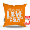 All You Need is Love and a Cat - Personalized Throw Pillow Cover - 18