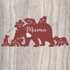 Personalized Mama Bear/Nana Bear and Cubs Sign