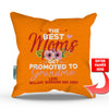 Best Moms Get Promoted To Personalized Throw Pillow Cover - 18