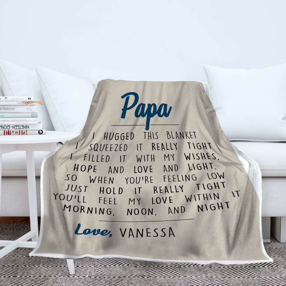Grandpa/Daddy We Hugged This Personalized Blanket