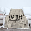 Daddy Raised Personalized Blanket