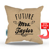 Future Mrs Personalized Pillow Cover
