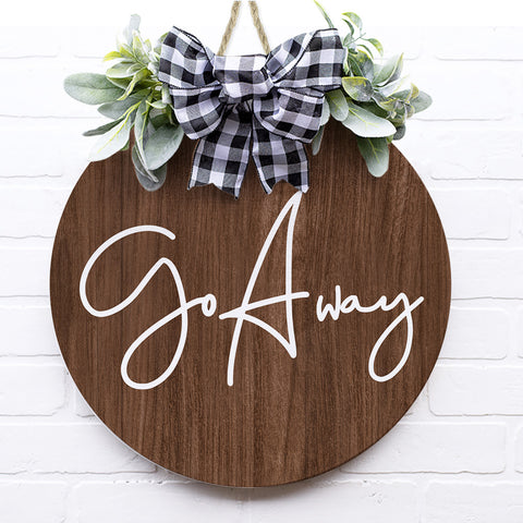 Go Away Wooden Door Sign