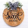 Home Sweet Home Wooden Door Sign