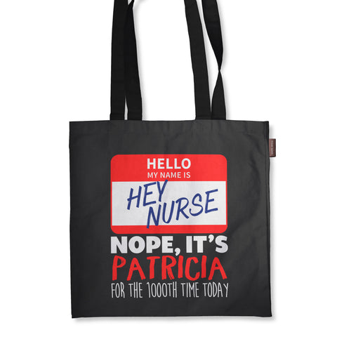 Hey Nurse Personalized Tote Bag - 18" X 18"