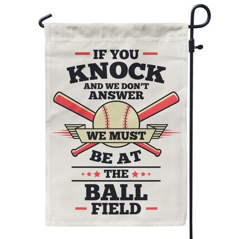 If You Knock And We Don’t Answer Flag
