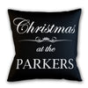 Christmas at the (Family Name) - Personalized Throw Pillow Cover  With Insert