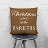 Christmas at the (Family Name) - Personalized Throw Pillow Cover  With Insert