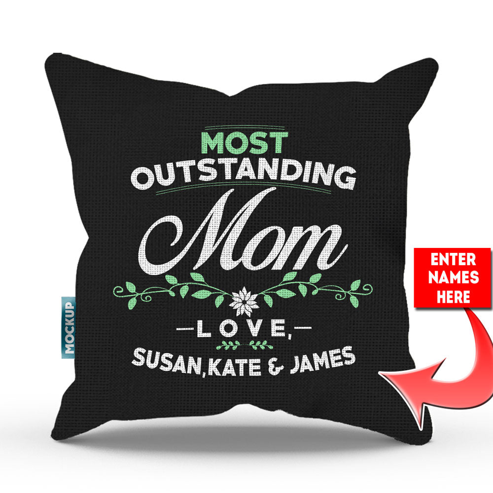 Most Outstanding Mom Personalized Throw Pillow Cover - 18" x 18”