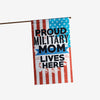 Military Mom Lives Here Flag