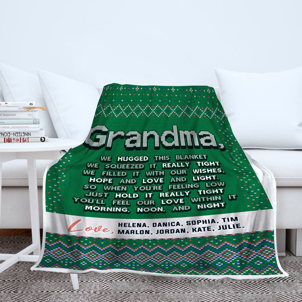 Grandma We Hugged This Personalized Blanket Mostly Pillows