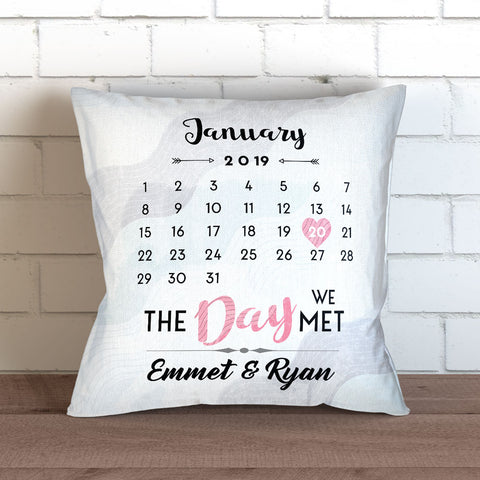The Day We Met Calendar Personalized Throw Pillow Cover - 18" X 18”