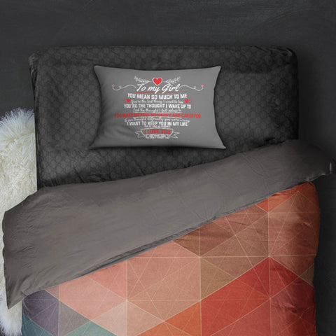 To My Girl Personalized Bed Pillow Cover