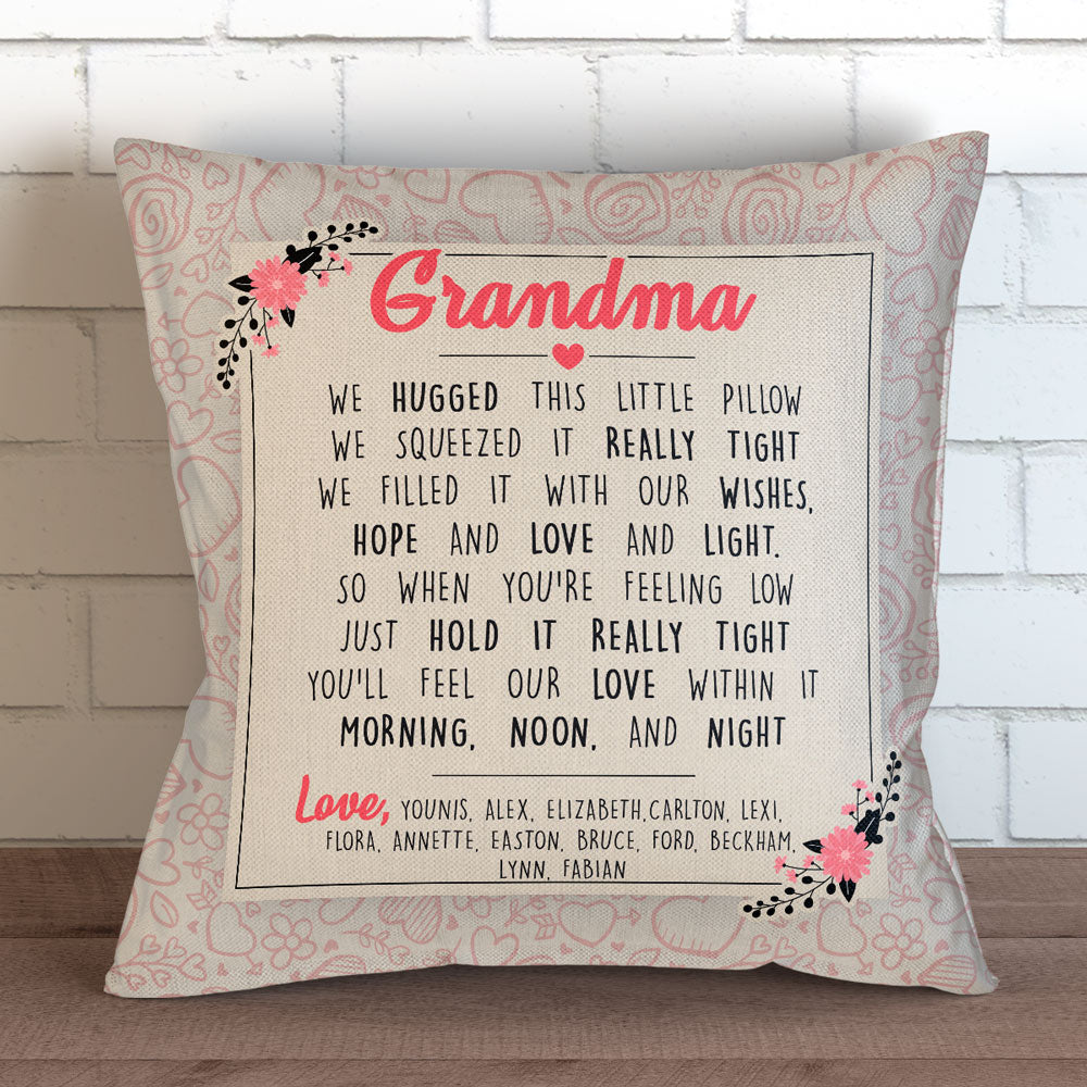Grandma We Hugged This Personalized Pillow Cover - 18" x 18”
