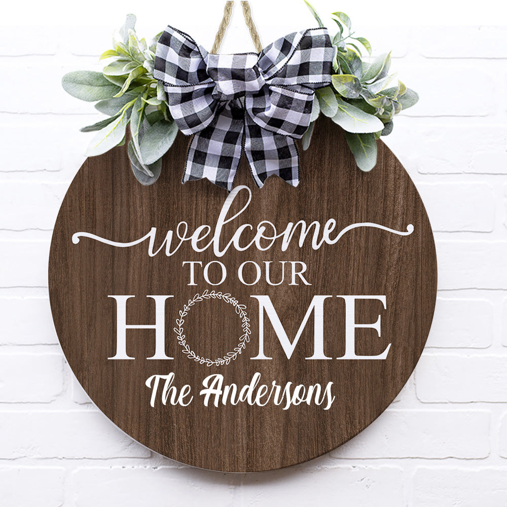 Welcome To Our Home Personalized Wooden Door Sign