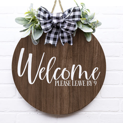 Welcome Please Leave By 9 Wooden Door Sign
