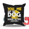 You Me and the Dog Sharing Sofa Personalized Throw Pillow Cover - 18