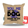 You Me and the Dog Sharing Sofa Personalized Throw Pillow Cover - 18