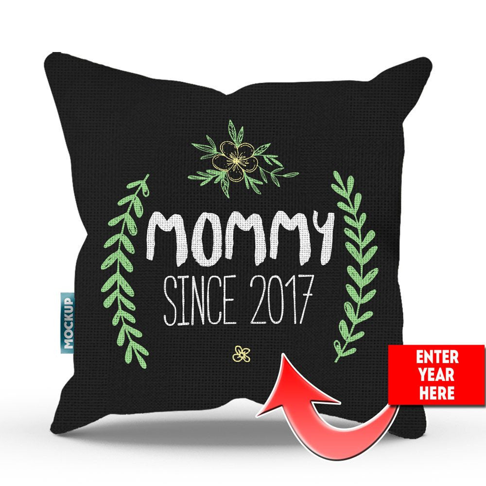 Mommy Since Personalized Pillow Cover - 18" x 18"