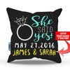 She Said Yes Personalized  Throw Pillow Cover - 18