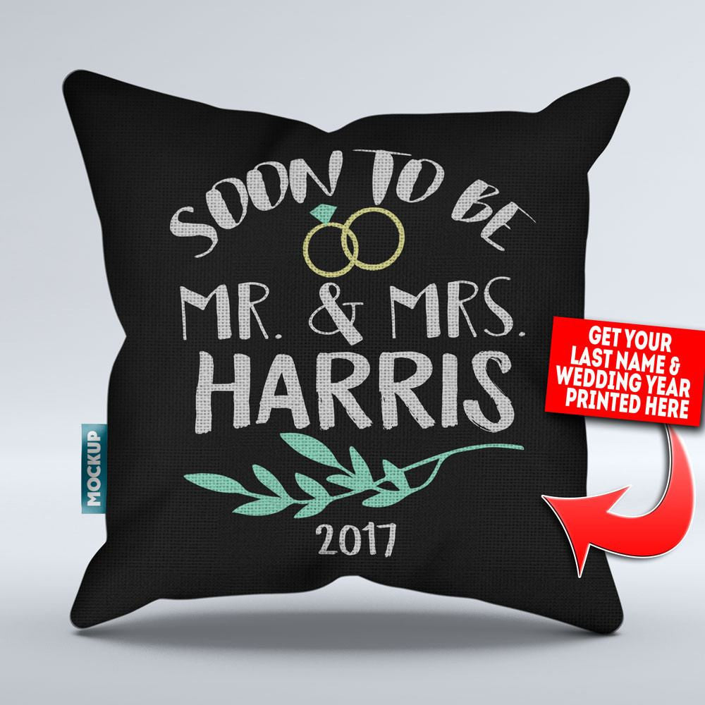 Soon to Be Mr and Mrs Personalized  Throw Pillow Cover - 18" x 18"