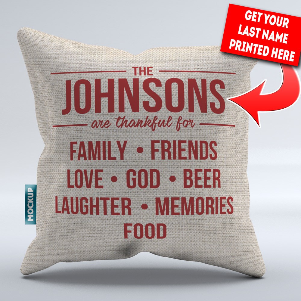 Thankful Family  Personalized Throw Pillow Cover - 18" x 18"